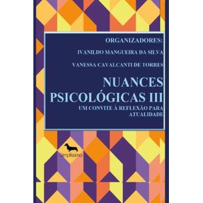 Nuances-Psicologicas-III---Um-Convite-A-Reflexao-Para-Atualidade