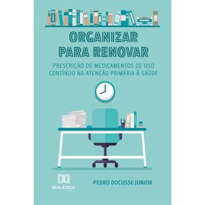 Organizar-para-renovar---Prescricao-de-medicamentos-de-uso-continuo-na-Atencao-Primaria-a-Saude