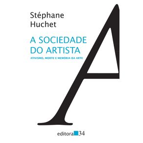 A-sociedade-do-artista--ativismo-morte-e-memoria-da-arte