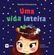 Uma-vida-inteira