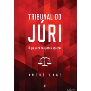 Tribunal-do-Juri---O-que-voce-nao-pode-esquecer