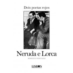 Dois-poetas-rojos:-Neruda-e-Lorca