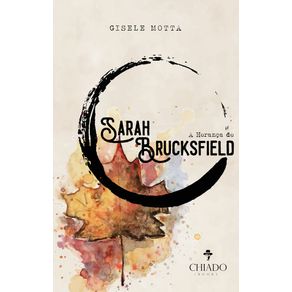 A-Heranca-de-Sarah-Brucksfield---Livro-I