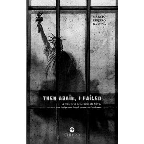 Then-again-I-failed---A-trajetoria-de-Denisio-da-Silva-um-imigrante-ilegal-contra-o-fascismo