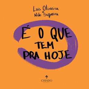 E-o-que-tem-pra-hoje