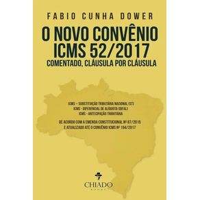 O-NOVO-CONVENIO-ICMS-52-201-COMENTADO-CLAUSULA-POR-CLAUSULA