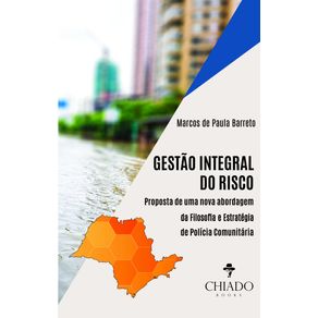 Gestao-Integral-do-Risco--Proposta-de-uma-nova-abordagem-da-filosofia-e-estrategia-de-Policia-Comunitaria