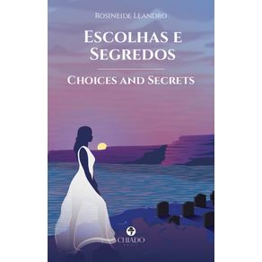 Escolhas-e-Segredos---Choices-and-Secrets