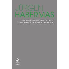 Uma-nova-mudanca-estrutural-da-esfera-publica-e-a-politica-deliberativa