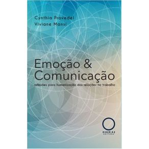 Emocao-e-Comunicacao--reflexoes-para-humanizacao-das-relacoes-no-trabalho
