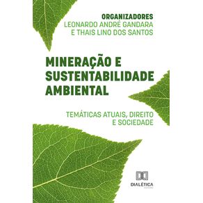 Mineracao-e-sustentabilidade-ambiental---Tematicas-atuais,-direito-e-sociedade
