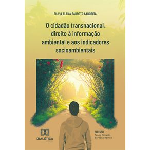 O-cidadao-transnacional-direito-a-informacao-ambiental-e-aos-indicadores-socioambientais
