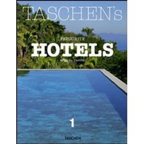 TASCHENs-Favourite-Hotels:-Vol.-1