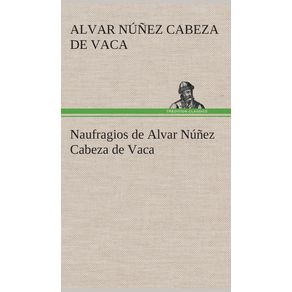 Naufragios-de-Alvar-Nunez-Cabeza-de-Vaca