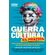 Guerra-cultural-na-pratica