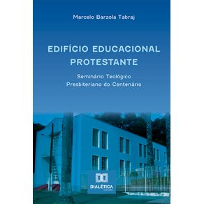Edificio-educacional-protestante---Seminario-Teologico-Presbiteriano-do-Centenario