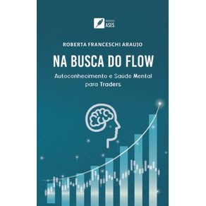 Na-Busca-do-Flow---Autoconhecimento-e-saude-mental-para-traders