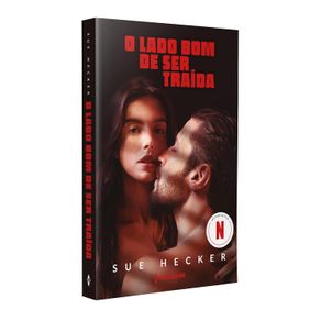O-lado-bom-de-ser-traida