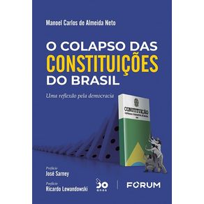 O-Colapso-das-Constituicoes-do-Brasil