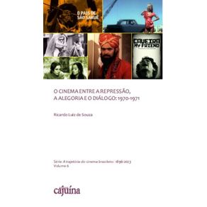 O-cinema-entre-a-repressao,-a-alegoria-e-o-dialogo---1970-1971