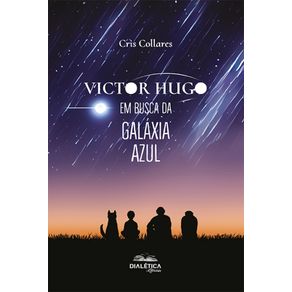 Victor-Hugo-em-busca-da-Galaxia-Azul