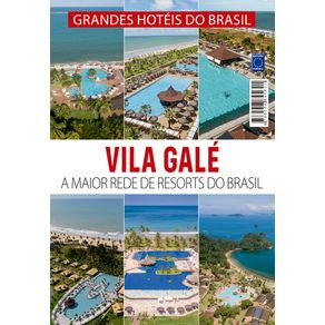 Grandes-Hoteis-do-Brasil---Vila-Gale