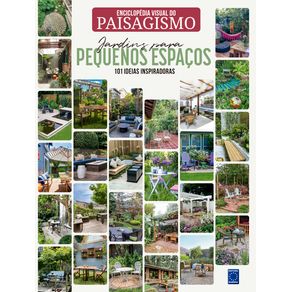 Enciclopedia-Visual-do-Paisagismo---Jardins-para-Pequenos-Espacos--101-ideias-inspiradoras