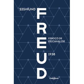 Esboco-de-Psicanalise--1938----Freud