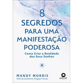 8-segredos-para-uma-manifestacao-poderosa