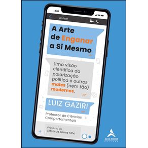 A-arte-de-enganar-a-si-mesmo