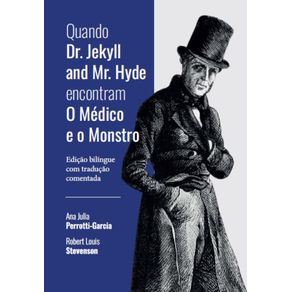 Quando-Dr.-Jekyll-and-Mr.-Hyde-encontram-O-Medico-e-o-Monstro---Edicao-bilingue-com-traducao-comentada