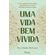 Uma-vida-bem-vivida