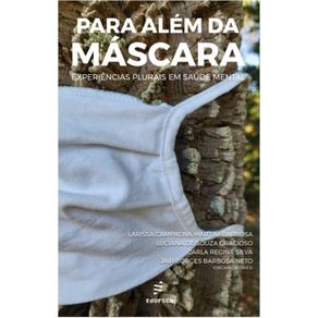 Para-Alem-da-Mascara---Experiencias-plurais-em-saude-mental