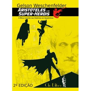 Aristoteles-E-Os-Super-Herois---A-Etica-inserida-nas-historias-em-quadrinhos