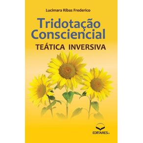 Tridotacao-Consciencial---Teatica-Inversiva