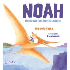 Noah-no-reino-dos-dinossauros