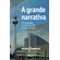 A-grande-narrativa