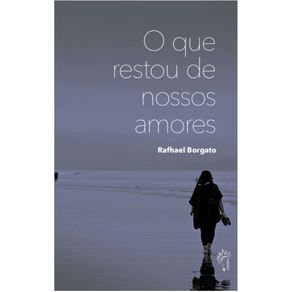O-que-restou-de-nossos-amores