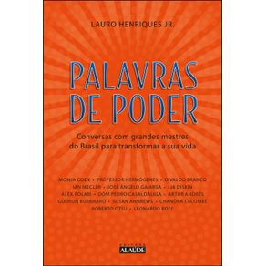 Palavras-de-poder:-conversas-com-grandes-mestres-do-Brasil-para-transformar-a-sua-vida