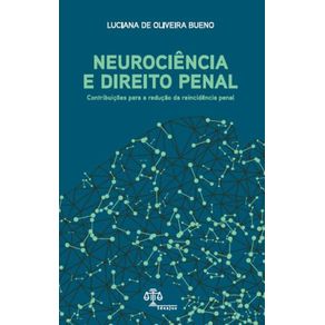 Neurociencia-e-Direito-Penal---Contribuicoes-para-a-reducao-da-reincidencia-penal