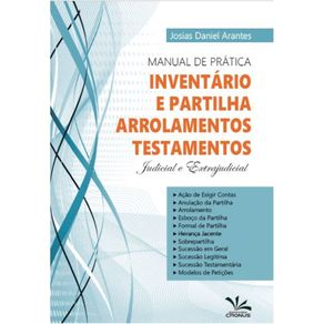Manual-de-Pratica-Inventario-e-Partilha-Arrolamentos-Testamentos--Judicial-e-Extrajudicial