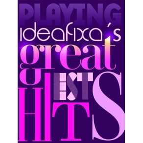 Ideafixas-greatest-hits