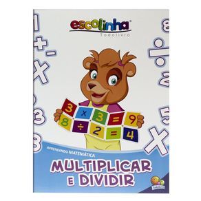 Aprendendo-Matematica:Multiplicar-e-Dividir-(Escolinha-Todolivro)