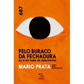 Pelo-buraco-da-fechadura-eu-vi-um-baile-de-debutantes