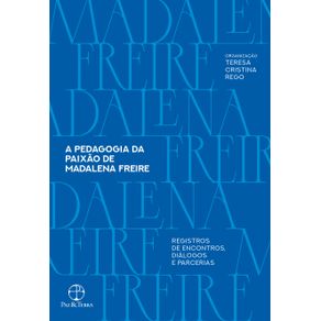 A-pedagogia-da-paixao-de-Madalena-Freire