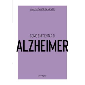 Colecao-Saude-da-Mente---Como-enfrentar-o-Alzheimer