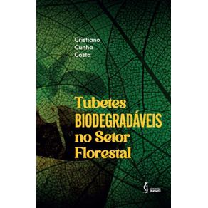 Tubetes-biodegradaveis-no-setor-florestal