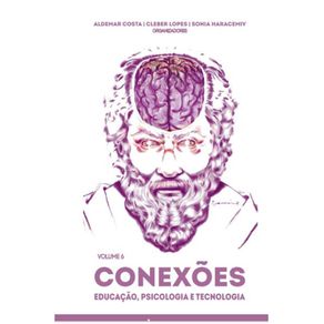 Conexoes--educacao-psicologia-e-tecnologia--volume-6-