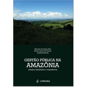 Gestao-Publica-na-Amazonia--desafios-habilidades-e-competencias