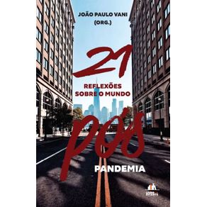 21-reflexoes-sobre-o-mundo-pos-pandemia